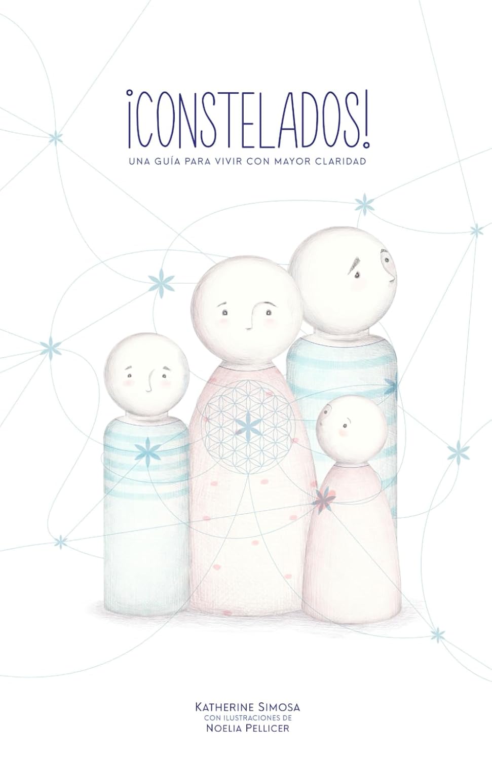 Portada del libro ¡Constelados! de Katherine Simosa, ilustrado por Noelia Pellicer